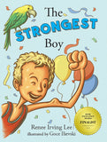 The Strongest Boy by Renee Irving Lee - Paperback